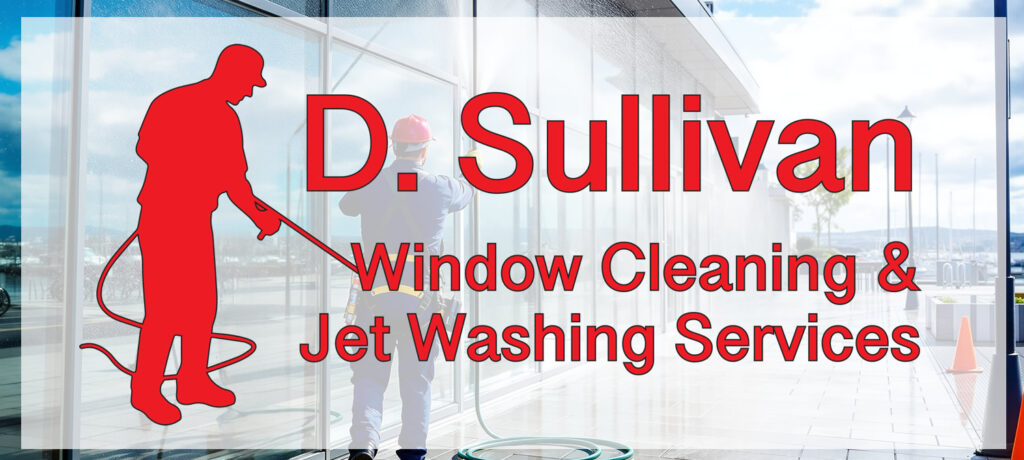 Sullivan Cleaners Commercial Window and Jet Washing Expansion - D Sullivan